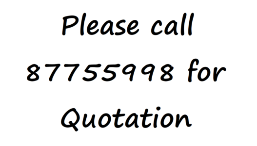 Please Call 87755998 For Quotation